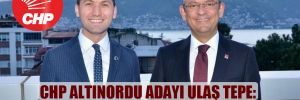 CHP Altınordu adayı Ulaş Tepe: Favori değil önde olan adayız!
