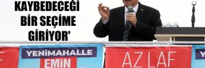 ‘AKP yine kaybedeceği bir seçime giriyor’