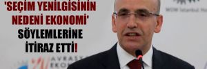 Mehmet Şimşek ‘seçim yenilgisinin nedeni ekonomi’ söylemlerine itiraz etti!