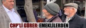 CHP’li Gürer: Emeklilerden ilaç katılım payı alınmasın!