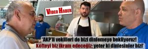 CHP’li Bakırlıoğlu’nun dinlediği esnaf: Günde 300 porsiyon köfte satıyordum 50’ye düştü!