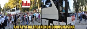 Antalya'da,Ergenekon duruşmasına katılmak isteyenlere polis engeli