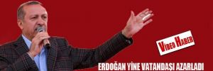 Erdoğan yine vatandaşı azarladı: Sus nankörlük yapma!