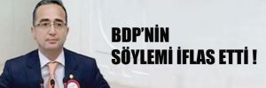 'BDP'nin o söylemi iflas etti'