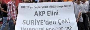 AKP elini Suriye'den çek!
