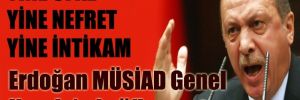 Erdoğan, MÜSİAD Genel Kurul'unda konuştu