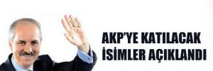 AKP'ye katılacak isimler