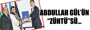 Abdullah Gül'ün Zühtü'sü
