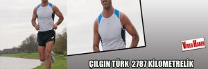 Çılgın Türk 2787 kilometrel​ik koşusuna başladı!