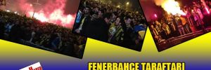 Fenerbahçe taraftarı takımlarını yalnız bırakmadı