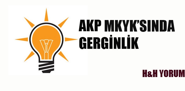 AKP MKYK’sında gerginlik