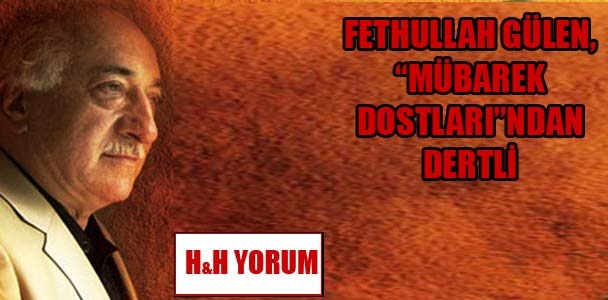 Fethullah Gülen ‘mübarek dostları’ndan dertli
