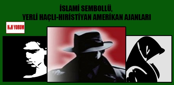 İslami sembollü, Yerli Haçlı-Hıristiyan Amerikan ajanları