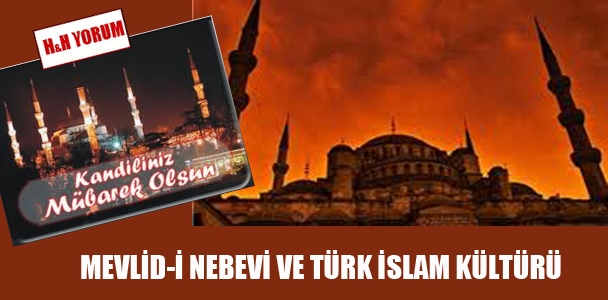 Mevlid_i Nebevi ve Türk İslam kültürü