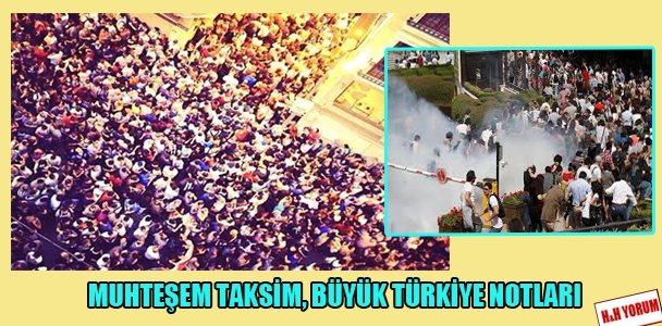 Muhteşem Taksim, Büyük Türkiye notları