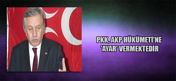 PKK, AKP Hükümeti’ne ‘Ayar’ vermektedir