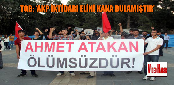TGB: ‘AKP İktidarı elini kana bulamıştır’