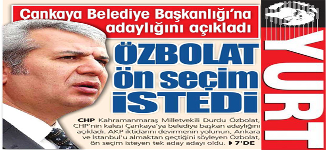 CHP Çankaya adayı Özbolat ön seçim istedi
