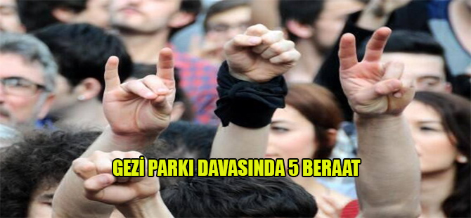 Gezi Parkı davasında 5 beraat