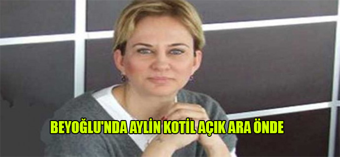Beyoğlu’nda Aylin Kotil açık ara önde