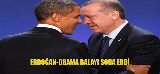 Erdoğan-Obama balayı sona erdi