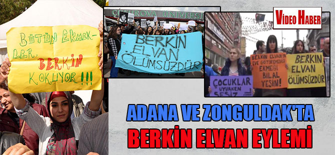 Adana ve Zonguldak’ta Berkin Elvan eylemi