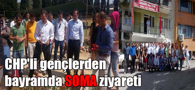 CHP’li gençlerden bayramda Soma ziyareti