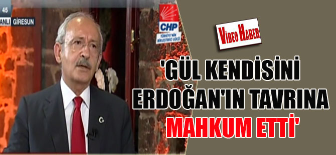 ‘Gül kendisini Erdoğan’ın tavrına mahkum etti’