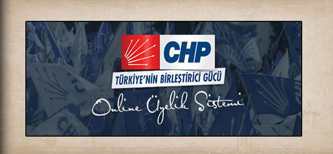 CHP’de online üyelik sistemi başladı!