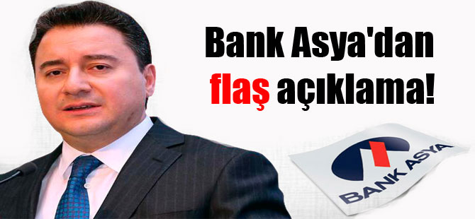 Bank Asya’dan flaş açıklama!