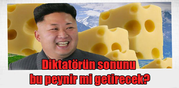Diktatörün sonunu bu peynir mi getirecek?
