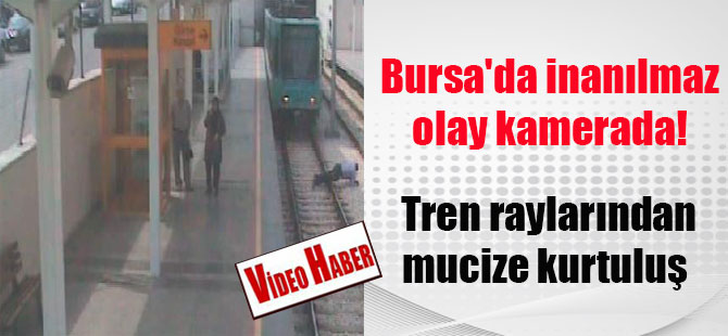 Bursa’da inanılmaz olay kamerada! Tren raylarından mucize kurtuluş