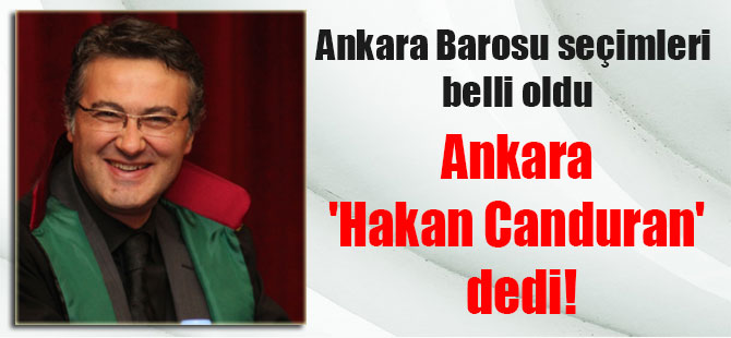 Ankara ‘Hakan Canduran’ dedi!