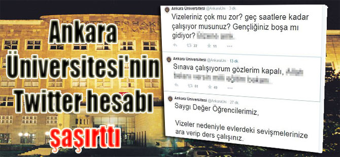 Ankara Üniversitesi’nin Twitter hesabı şaşırttı