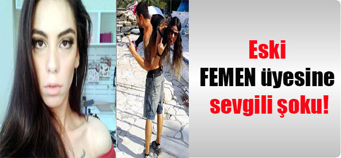 Eski FEMEN üyesine sevgili şoku!