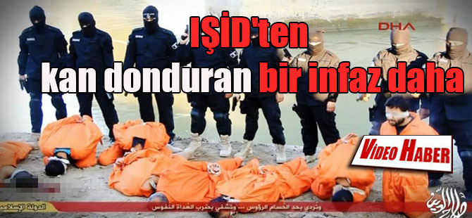 IŞİD’ten kan donduran bir infaz daha