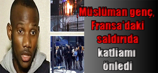 Müslüman genç, Fransa’daki saldırıda katliamı önledi