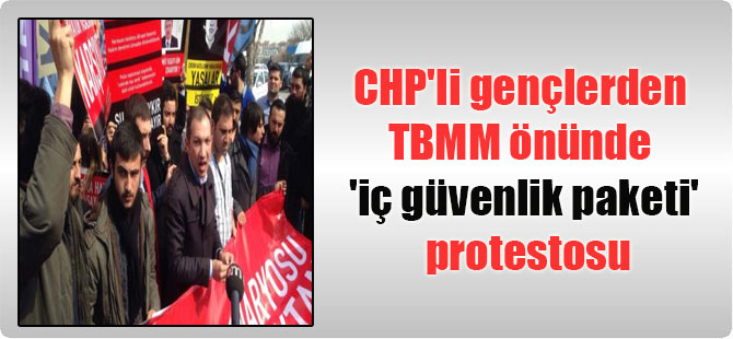 CHP’li gençlerden TBMM önünde ‘iç güvenlik paketi’ protestosu