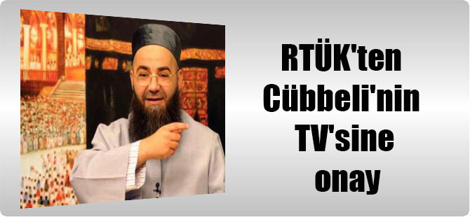 RTÜK’ten Cübbeli’nin TV’sine onay