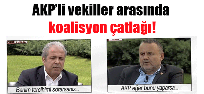 AKP’li vekiller arasında koalisyon çatlağı!