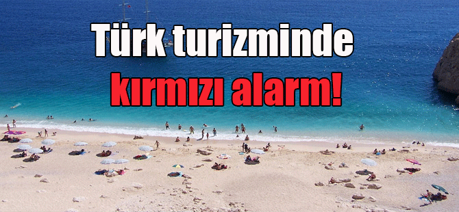 Türk turizminde kırmızı alarm!