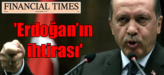 ‘Erdoğan’ın ihtirası’