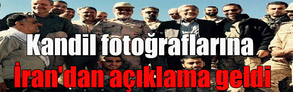 Kandil fotoğraflarına İran’dan açıklama geldi