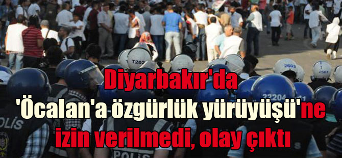 Diyarbakır’da ‘Öcalan’a özgürlük yürüyüşü’ne izin verilmedi, olay çıktı