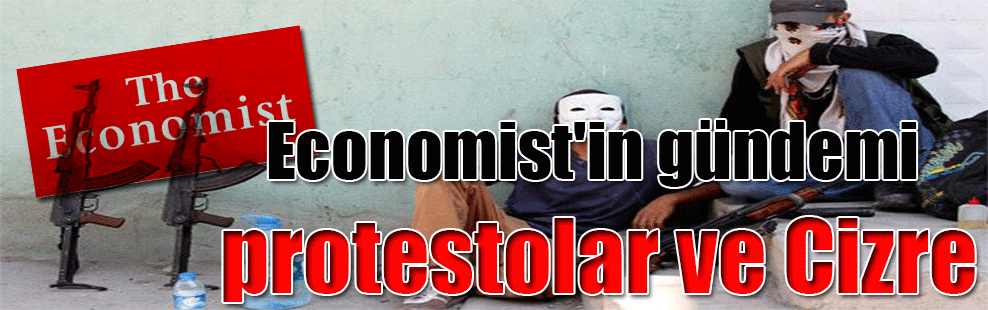 Economist’in gündemi protestolar ve Cizre