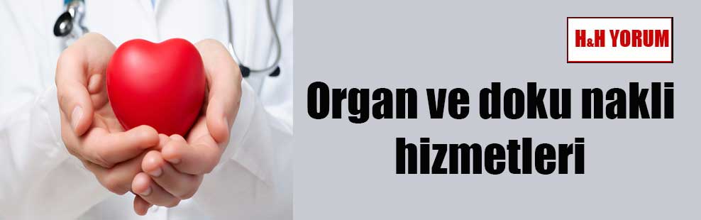 Organ ve doku nakli hizmetleri