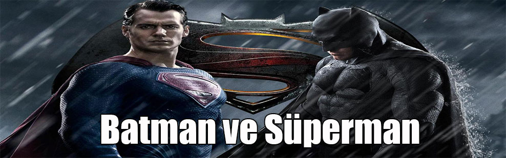 Batman ve Süperman