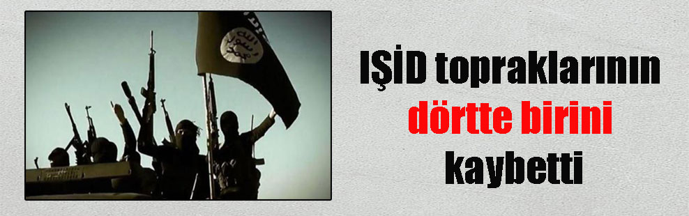 IŞİD topraklarının dörtte birini kaybetti