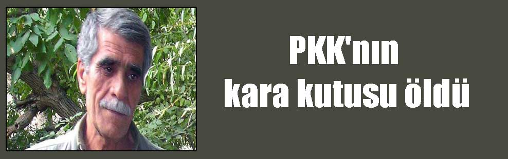 PKK’nın kara kutusu öldü