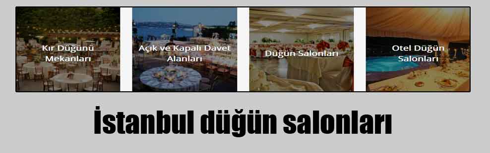 İstanbul düğün salonları